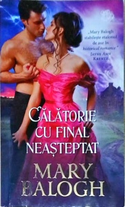 Mary Balogh - Calatorie cu final neasteptat