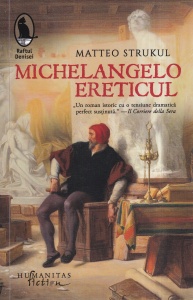Matteo Strukul - Michelangelo Ereticul