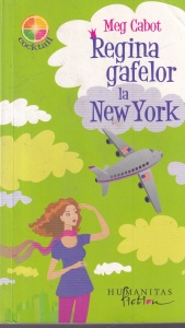 Meg Cabot - Regina gafelor la New York