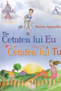 Mersine Vigopoulou - Din Cetatea lui Eu in Cetatea lui Tu