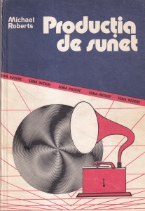 Michael Roberts - Productia de sunet