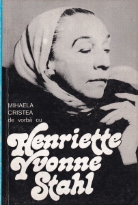 Mihaela Cristea - Despre realitatea iluziei. De vorba cu Henriette Yvonne Stah