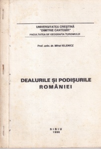 Mihai Ielenicz - Dealurile si podisurile Romaniei