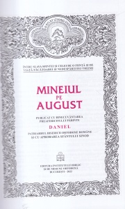 Mineiul pe august. Publicat cu binecuvantarea Preafericitului Parinte Daniel Patriarhul Bisericii Ortodoxe Romane si cu aprobarea Sfantului Sinod - Img 2