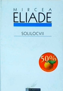 Mircea Eliade - Solilocvii
