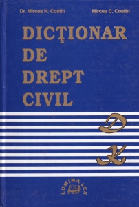 Mircea N. Costin - Dictionar de drept civil, volumul 2