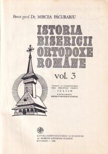 Mircea Pacurariu - Istoria Bisericii Ortodoxe Romane, volumul 3