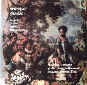 Mozart, Dvorak, Liszt, Mussorgsky - Bijuterii Muzicale. Orchestra simfonica a Filarmonicii din Arad, dirijor: Nicolae Boboc