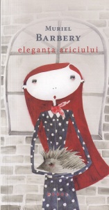 Muriel Barbery - Eleganta ariciului
