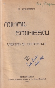 N. Zaharia - Mihail Eminescu. Viata si opera lui (1923)