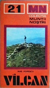 Nae Popescu - Muntii Valcan (Muntii nostri 21)