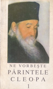 Ne vorbeste Parintele Cleopa, volumul 1 (1995)