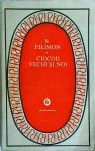 Nicolae Filimon - Ciocoii vechi si noi (1985)