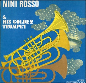 Nini Rosso – Nini Rosso and His Golden Trumpet