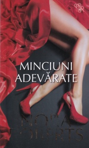 Nora Roberts - Minciuni Adevarate