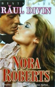 Nora Roberts - Raul divin