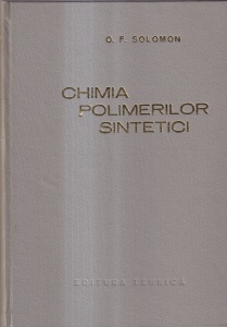 O. F. Solomon - Chimia polimerilor sintetici