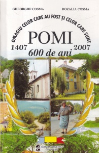 Omagiu celor care au fost si celor care sunt. Pomi 1407-2007. 600 de ani - Gheorghe Cosma, Rozalia Cosma