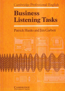 Patrick Hanks and Jim Corbett - Business Listening Tasks