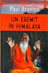 Paul Brunton - Un eremit in Himalaya