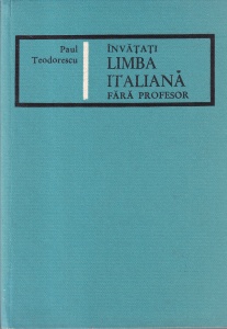 Paul Teodorescu - Invatati limba italiana fara profesor