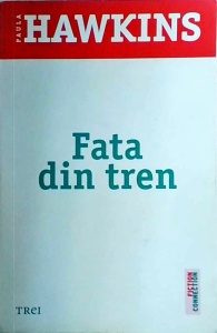 Paula Hawkins - Fata din tren (2015)