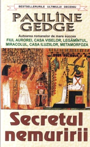 Pauline Gedge - Secretul nemuririi
