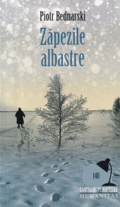 Piotr Bednarski - Zapezile Albastre