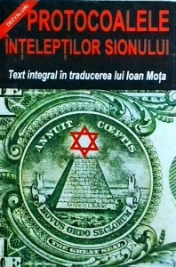 Protocoalele inteleptilor Sionului. Text integral în traducerea lui loan Mota