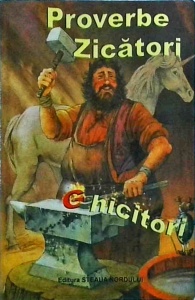 Proverbe, zicatori, ghicitori