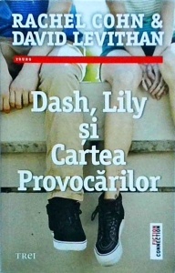 Rachel Cohn - Dash, Lily si Cartea Provocarilor
