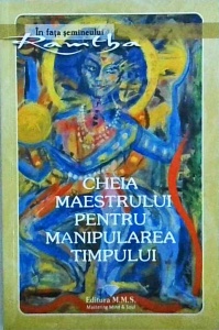Ramtha - Cheia maestrului pentru manipularea timpului