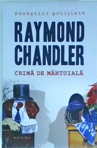 Raymond Chandler - Crima de mantuiala