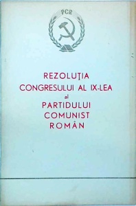 Rezolutia congresului al IX-lea al Partidului Comunist Roman