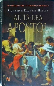 Richard si Rachael Heller - Al 13-lea apostol