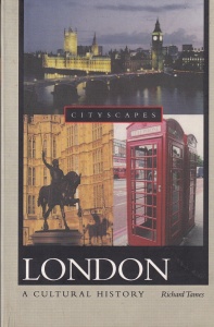 Richard Tames - London. A cultural history