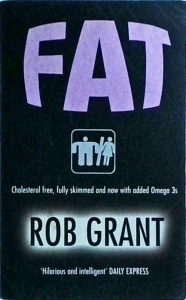 Rob Grant - Fat