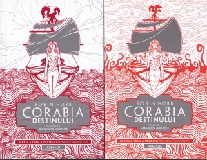 Robin Hobb - Corabia destinului, 2 volume