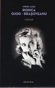 Rodica Ojog-Brasoveanu - Cosmar. Opere alese