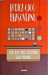 Rodica Ojog-Brasoveanu - Sa nu ne uitam la ceas