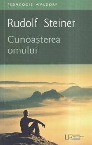 Rudolf Steiner - Cunoasterea omului