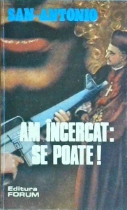 San Antonio - Am incercat: se poate!