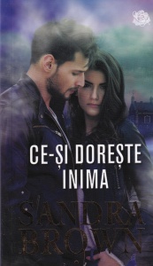Sandra Brown - Ce-si doreste inima