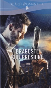 Sandra Brown - Dragoste sub presiune