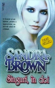 Sandra Brown - Singuri in doi