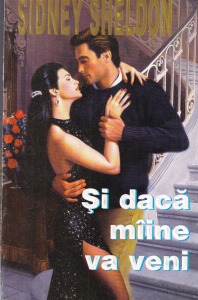 Sidney Sheldon - Si daca maine va veni