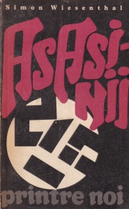 Simon Wiesenthal - Asasinii printre noi