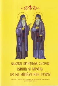 Slujba Sfintilor Cuviosi Daniil si Misail, de la Manastirea Turnu