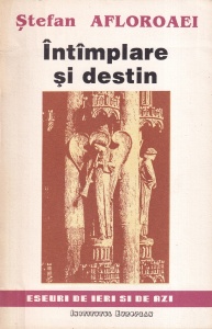 Stefan Afloroaei - Intamplare si destin