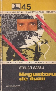 Stelian Sarbu - Negustorul de iluzii